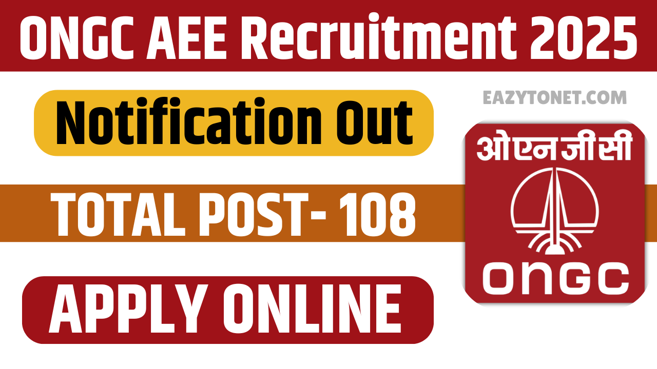 ONGC AEE Recruitment 2025: Notification Out for 108, Apply Online – ashokaonlinecenter.in