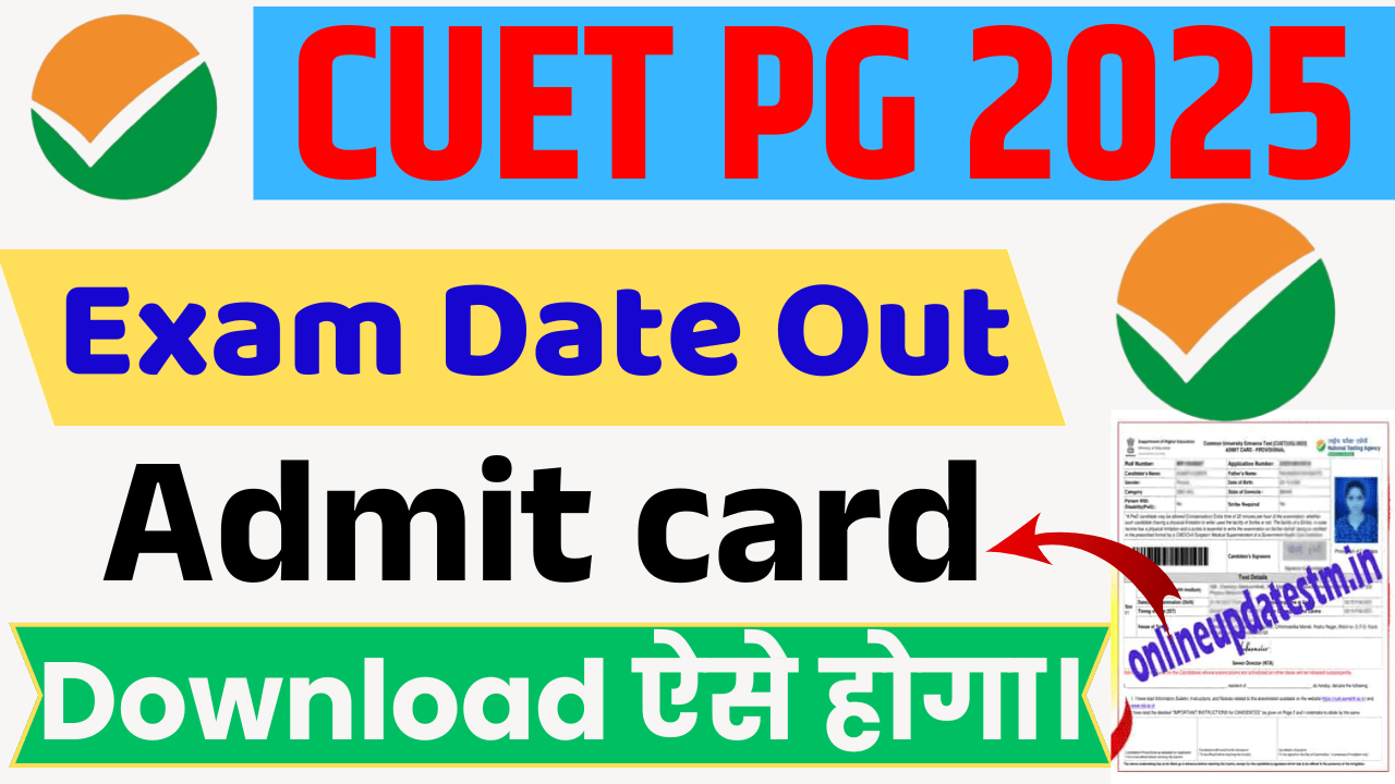 Cuet एडमिट कार्ड 2025: चेक पीजी एडमिट कार्ड, परीक्षा की तारीख, डाउनलोड हॉल टिकट