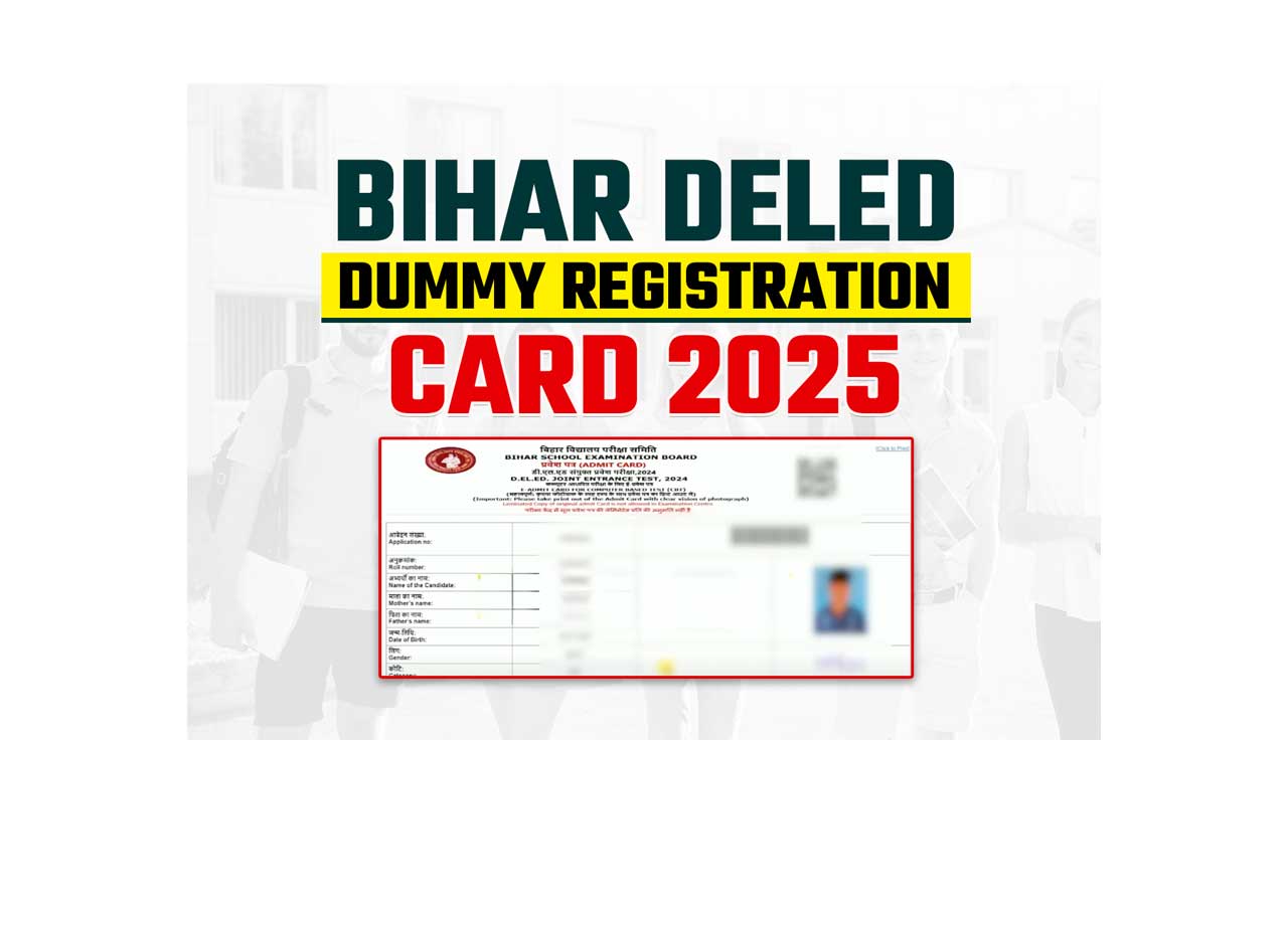Bihar deled dummy registration card 2025 released – Download Now, Correction Process, and Last Date