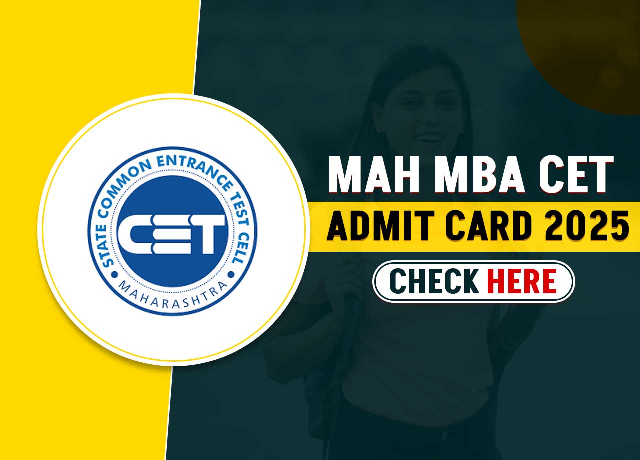 MAH MBA CET Admit Card 2025 Release Date, Download Hall Ticket @CetCell.Mahacet.org