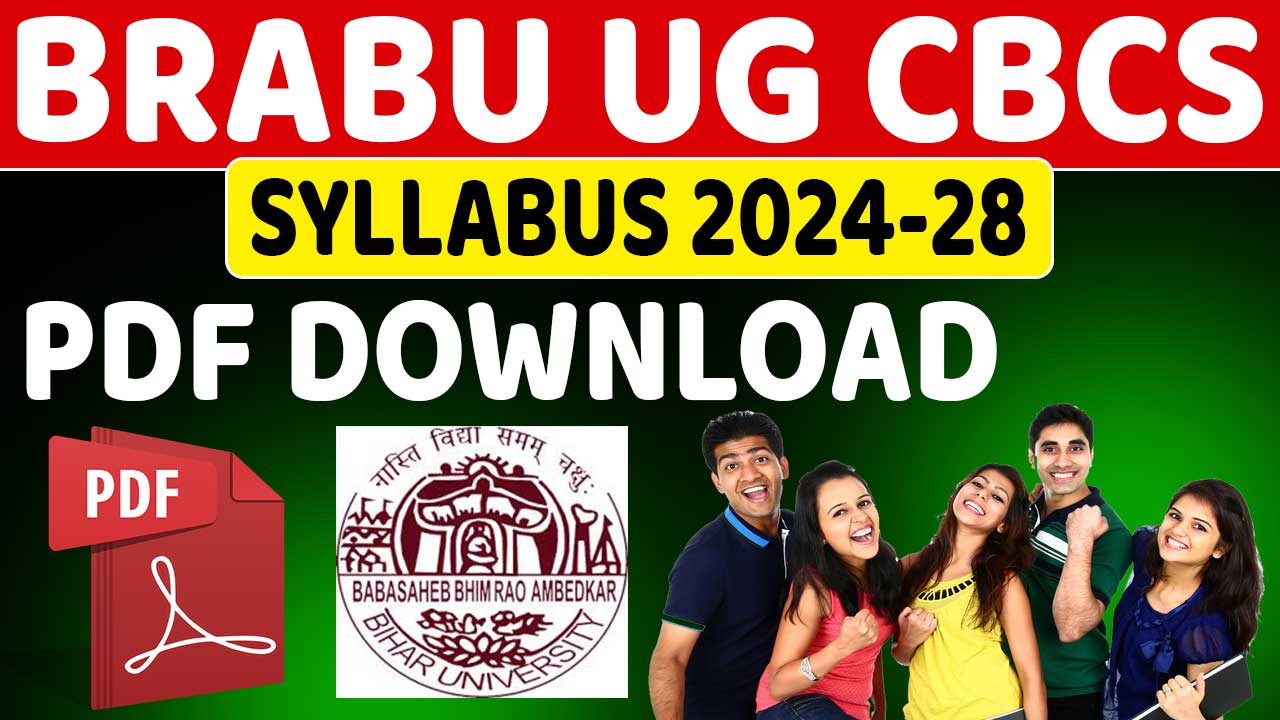 Brabu UG CBCS Syllabus 2024-28 PDF Download, Graduate (BA, B.Sc & B.com) released new course, see from here @Brabu.NET
