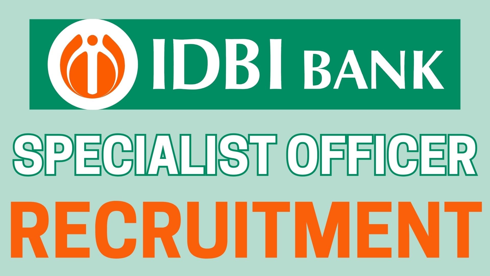 IDBI So Recruitment 2025 Notification out for 119 Post Apply Now Before Last Date