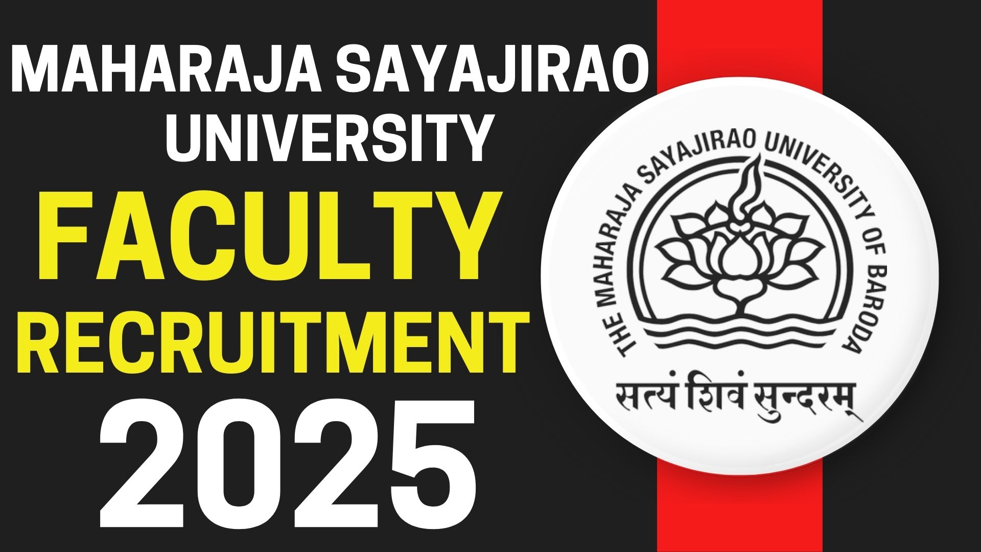 MSU Baroda Faculty Recruitment 2025: 819 posts in Maharaja Sayajirao University, recruit your application now