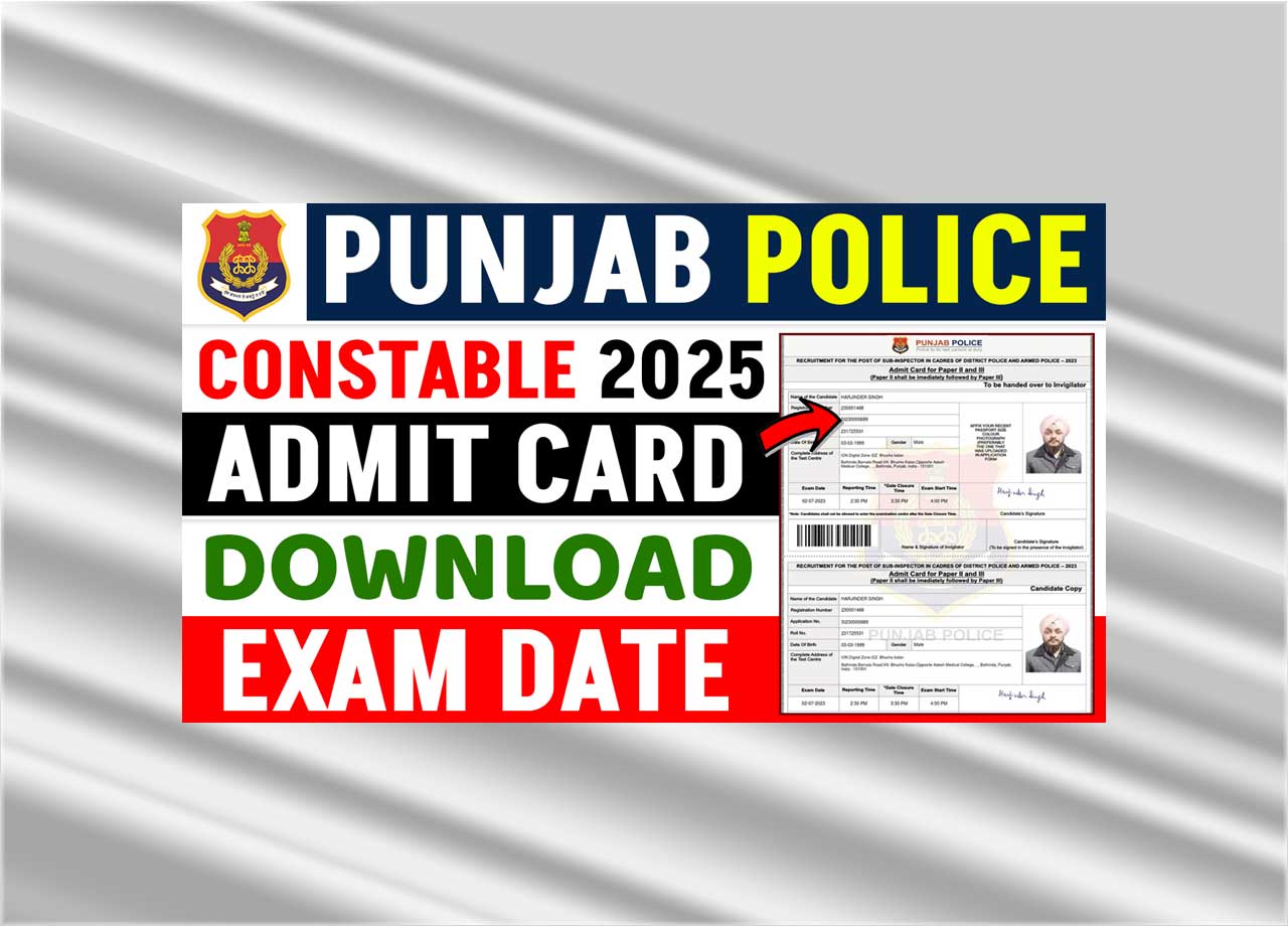 Download Now, Check Exam Date and Center at PunjabPolice.gov.in