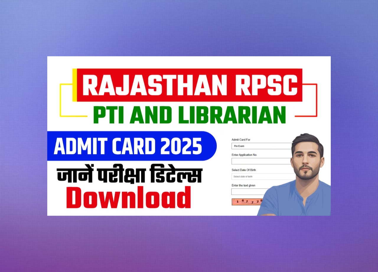 Know the full details of the exam, Direct Link at RPSc.rajasthan.gov.in of Admit Card