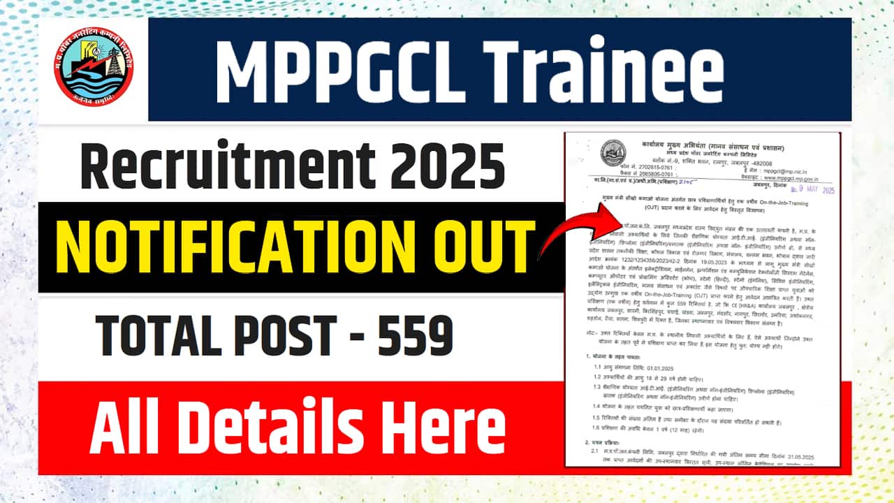 MPPGCL Trainee Recruitment 2025: Apply Online For 559 Vacancies, Free Application, Stipend Details