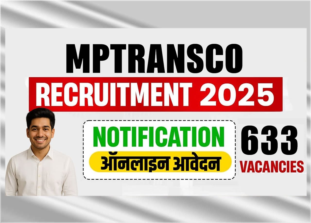 MPTRANSCO Recruitment 2025: Apply Online For 633 AE, JE, Technician & Attendant Posts – Check Eligibility, Selection & Exam Pattern