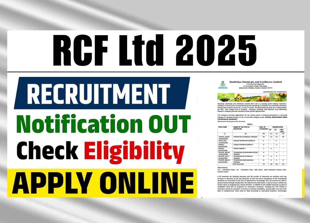 RCF Ltd Special Recruitment Drive 2025 For SC/ST/OBC Backlog Vacancies – Post-wise Eligibility, Exam Pattern & Selection Process